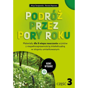 Podróż przez pory roku. część 3 (nowe wydanie)