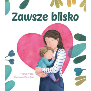 Zawsze blisko