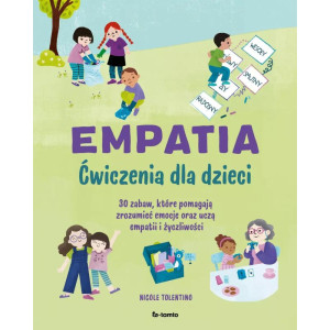 Empatia. ćwiczenia dla dzieci