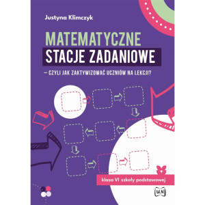 Matematyczne stacje zadaniowe. klasa 6