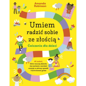 Umiem radzić sobie ze złością. ćwiczenia dla dzieci
