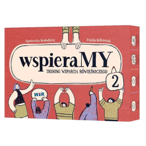 Wspieramy. trening wsparcia rówieśniczego. zestaw 2