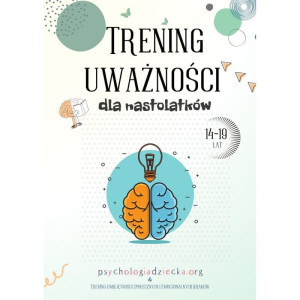 Trening uważności dla nastolatków (14-19 lat)