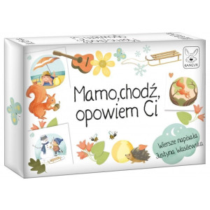 Mamo, chodź, opowiem ci