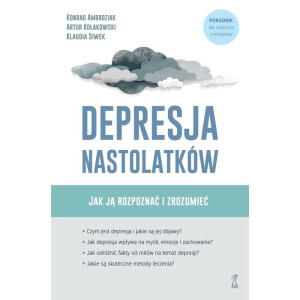 Depresja nastolatków. jak ją rozpoznać i zrozumieć