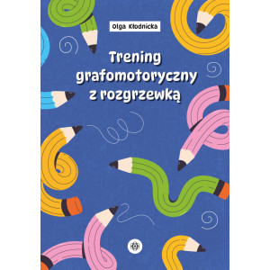 Trening grafomotoryczny z rozgrzewką