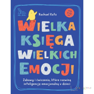 Wielka księga wielkich emocji (5-12 lat)