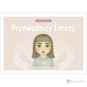 Przewodnicy emocji. zeszyt odkrywców uczuć
