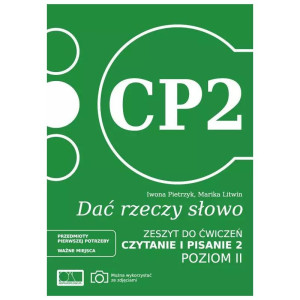Dać rzeczy słowo. czytanie i pisanie 2 - poziom 2
