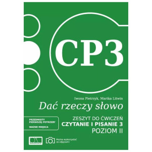 Dać rzeczy słowo. czytanie i pisanie 3 - poziom 2