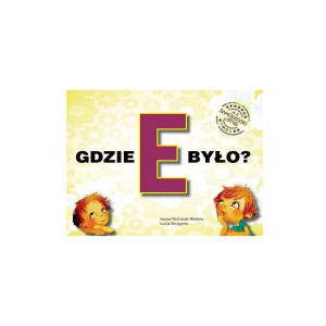 Gdzie e było? samogłoski ustne, nr 2