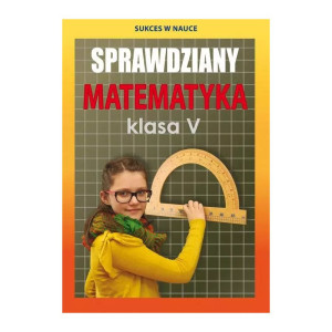 Sprawdziany. matematyka. klasa 5