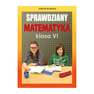 Sprawdziany. matematyka. klasa 6