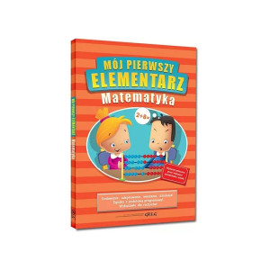 Mój pierwszy elementarz - matematyka