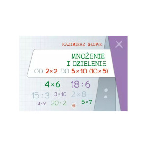 Mnożenie i dzielenie od 2x2 do 5x10 (10x5)