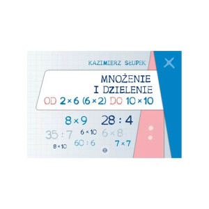 Mnożenie i dzielenie od 2x6 (6x2) do 10x10