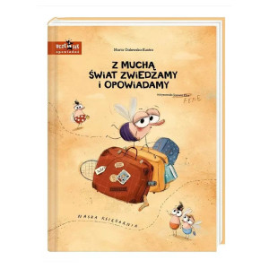 Z muchą świat zwiedzamy i opowiadamy