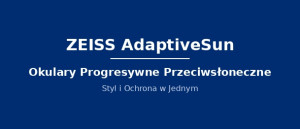 Super Cienkie Okulary progresywne spolaryzowane ZEISS SmartLife PRO Individual 3 Polarized 1.67