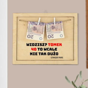 Ramka na pieniądze z nadrukiem dedykacji - 40 urodziny