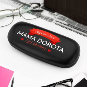 Etui na okulary dla mamy - Mama i jej okulary