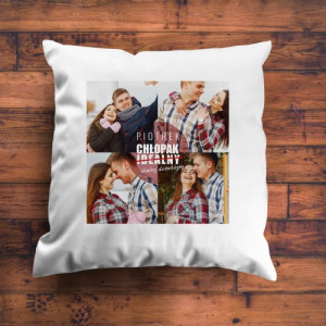 Poduszka dekoracyjna ze zdjęciem - Chłopak idealnej dziewczyny