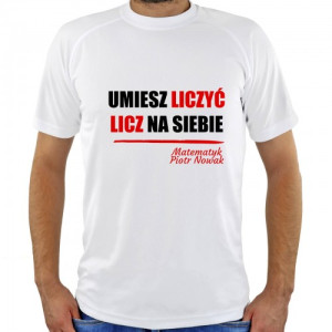 Koszulka z nadrukiem dla nauczyciela Rozmiar M - Licz na siebie
