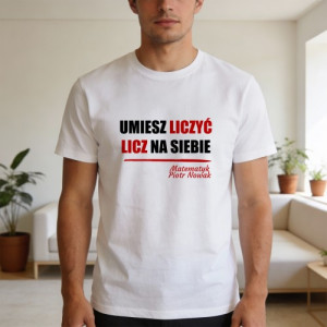 Koszulka męska z nadrukiem dla matematyka Rozmiar XL - Licz na siebie