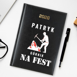 Kalendarz na 2026 z nadrukiem dla górnika - Na fest