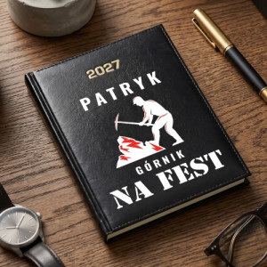 Kalendarz na 2027 z nadrukiem dla górnika - Na fest