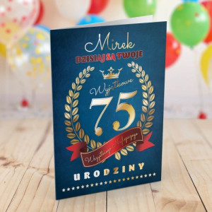 Kartka na 75 urodziny dla niego - Wyjątkowe urodziny