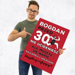Kartka urodzinowa XXL na 30 dla niego - Nie uciekaj