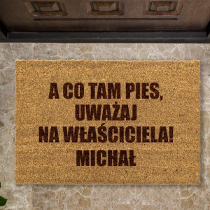 Wycieraczka pod drzwi z grawerem - Uważaj na właściciela