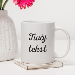 Kubek z własnym nadrukiem - Twój tekst