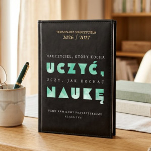 Kalendarz nauczyciela 2026/2027 z nadrukiem - Kocha uczyć