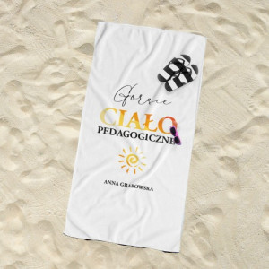 Ręcznik plażowy (70 x 140) z nadrukiem dla nauczyciela - Ciało pedagogiczne
