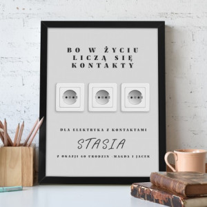 Plakat w ramce (30x40) dla elektryka - Liczą się kontakty