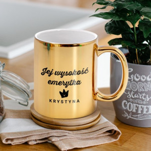 Kubek z nadrukiem złoty dla emerytki - Jej wysokość emerytka