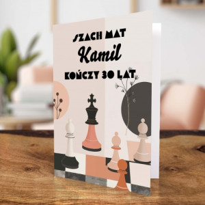 Kartka urodzinowa dla szachisty - Szach mat!