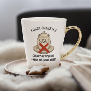 Kubek do kawy ze złotym uchem i nadrukiem dla cukrzyka - Cukrowy luz