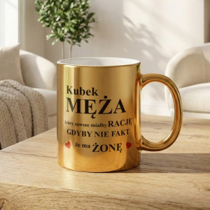 Kubek z nadrukiem złoty dla męża - Małżeńska prawda