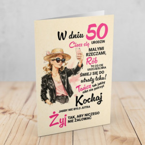 Kartka na 50 urodziny dla kobiety - Korzystaj z życia