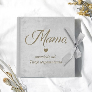 Album na zdjęcia dla mamy z miejscem na opisy - Najcenniejsze wspomnienia