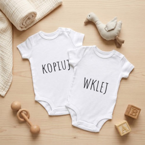 Body niemowlęce r.74 dwupak z nadrukiem dla bliźniaków - Kopiuj i wklej
