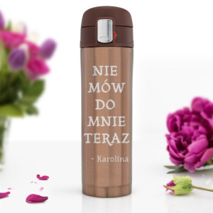 Kubek termiczny z grawerem - Nie mów do mnie teraz