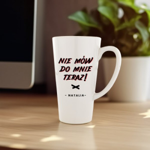 Kubek latte z personalizacją dla niej - Nie mów do mnie teraz
