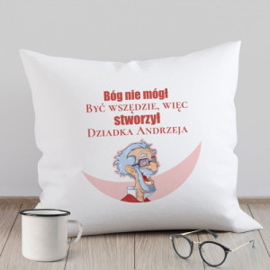 Poduszka z nadrukiem - Niezastąpiony Dziadek