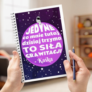 Notes z nadrukiem dla niej - Siła grawitacji
