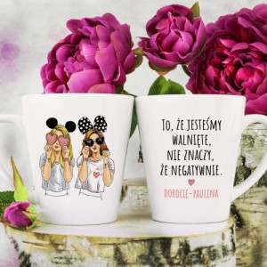 Kubki z nadrukiem dla przyjaciółek - Pozytywnie zwariowane