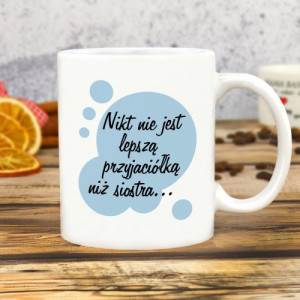 Spersonalizowany kubek z nadrukiem na prezent urodzinowy dla siostry