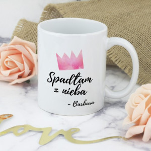 Ceramiczny kubek z nadrukiem - Spadłam z Nieba